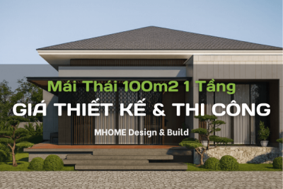 Giá Thiết Kế Và Thi Công Biệt Thự Vườn Mái Thái 100m² 1 Tầng
