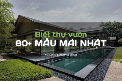 80+ MẪU BIỆT THỰ NHÀ VƯỜN MÁI NHẬT