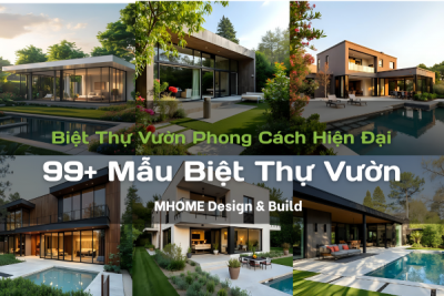 99+ Mẫu Biệt Thự Vườn Hiện Đại Dẫn Đầu Xu Hướng 2026