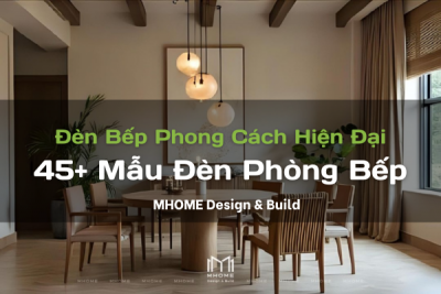 45+ Mẫu Đèn Phòng Bếp Phong Cách Hiện Đại