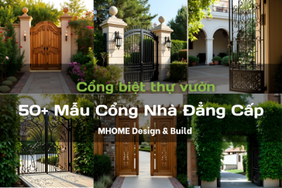 50+ Mẫu Cổng Biệt Thự Vườn Đẹp, Tôn Lên Đẳng Cấp Không Gian